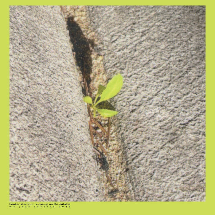 Booker Stardrum — Close-Up On the Outside