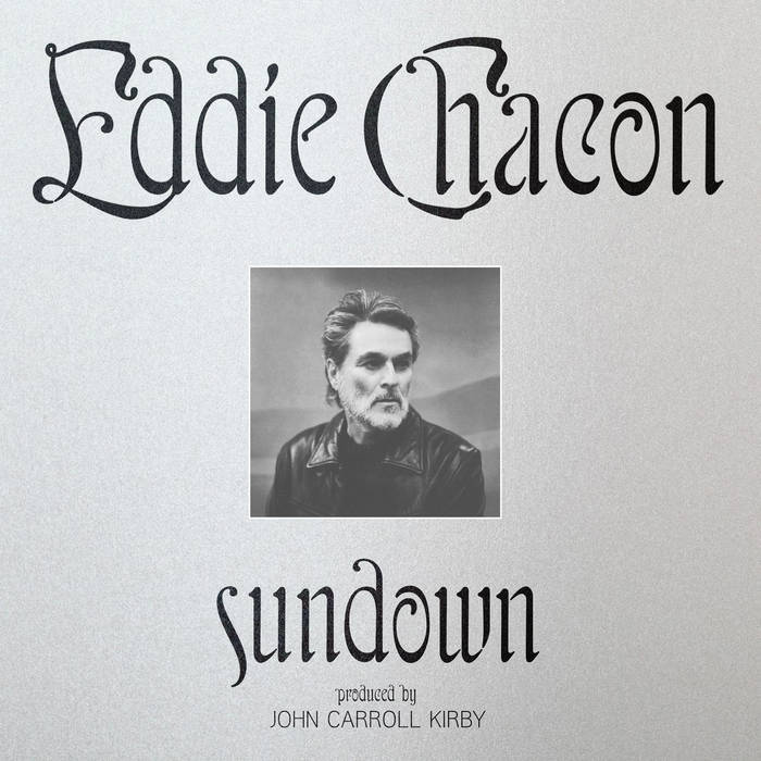 Eddie Chacon — Sundown