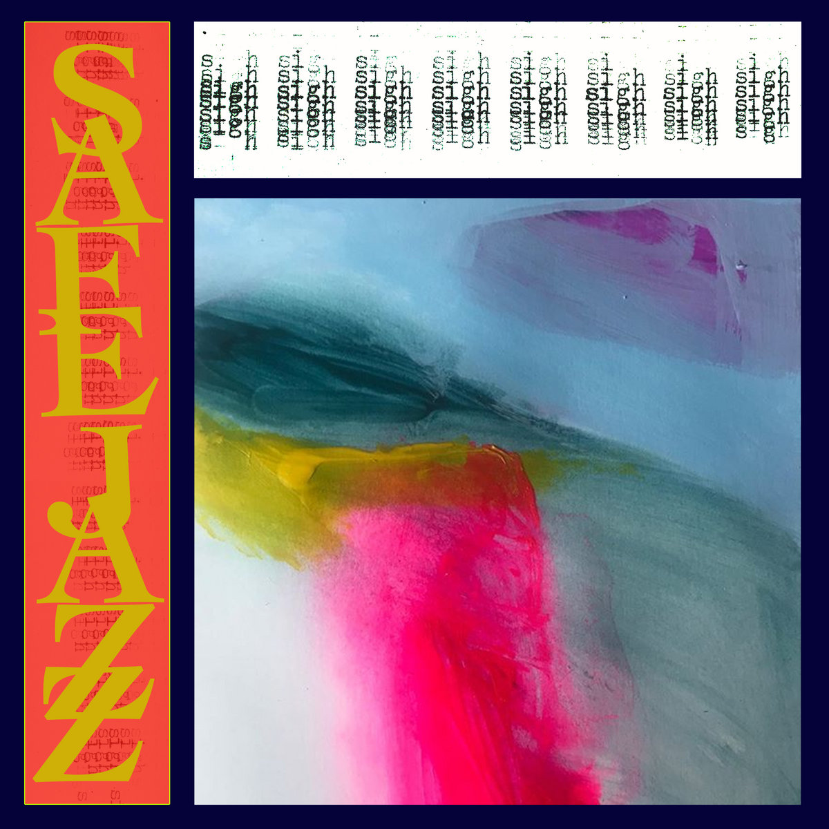 Safe Jazz — Sigh